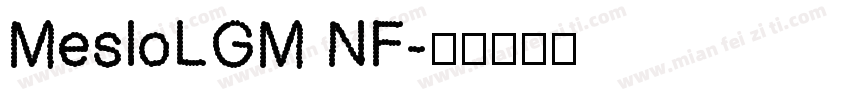 MesloLGM NF字体转换